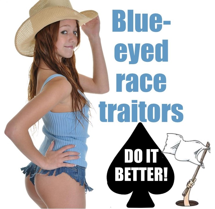 Blue-eyed Race Traitor
