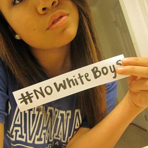 SAY NO TO WHITE BOYS