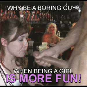 Being.the.girl.is,way.better2_BDS - Copy.gif