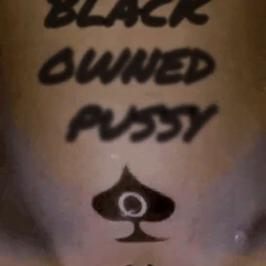 Black Owned Pussy.mp4