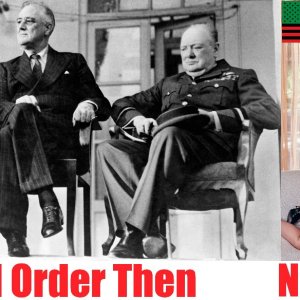 New World Order Then Vs. New World Order Now