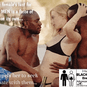 White females are naturally drawn to Black men