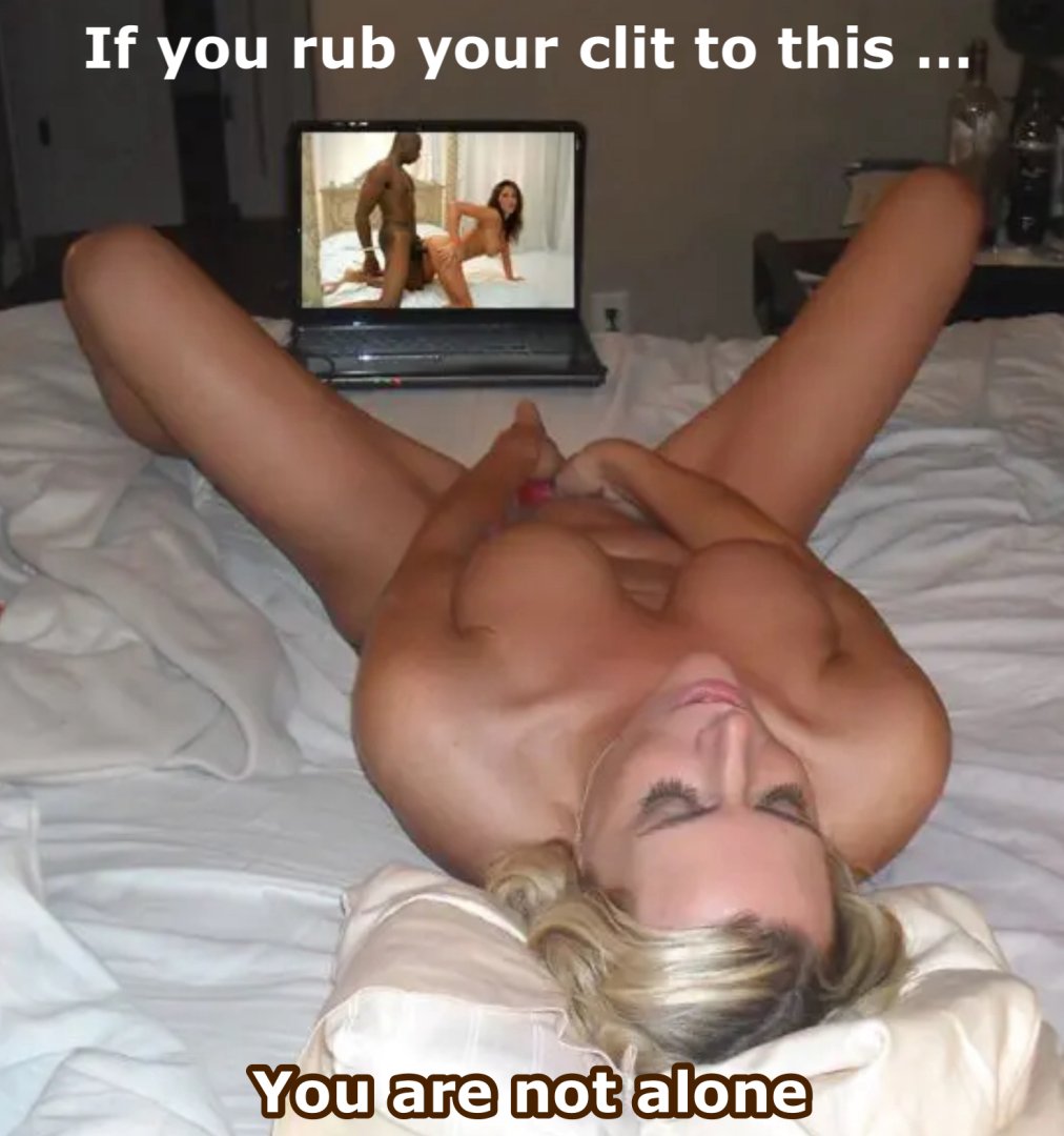 If you rub your clit to this ….you are not alone