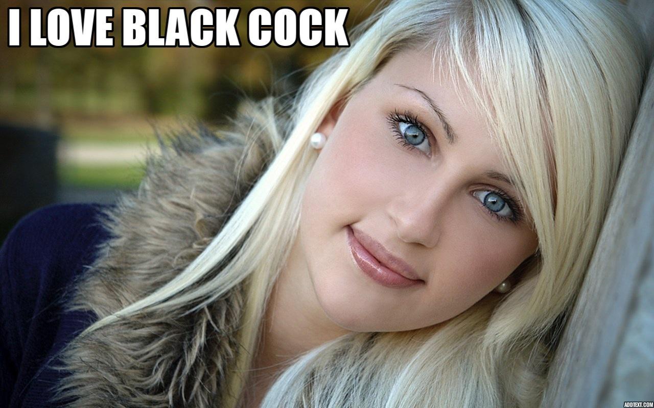 ilove black cock.jpg